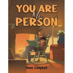You Are My Person -- Anne Campbell
